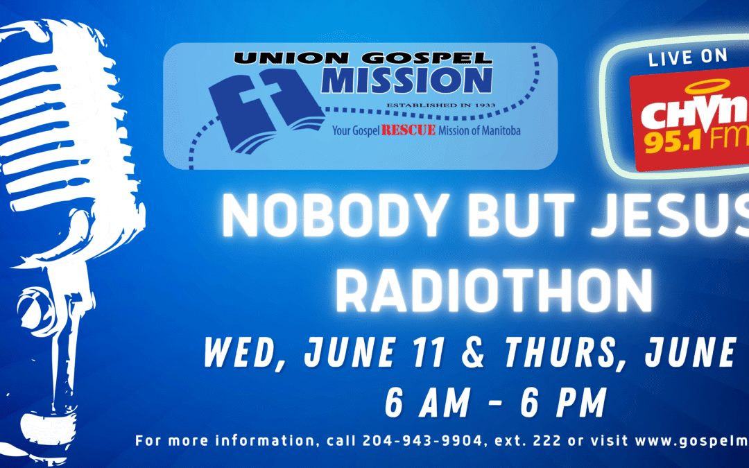UGM Nobody but Jesus Radiothon! (“NBJ”)